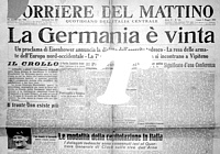 CORRIERE DEL MATTINO del 5 maggio 1945 - La Germania  vinta; Eisenhower annuncia la disfatta dell'esercito tedesco