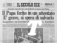 IL SECOLO XIX del 14 maggio 1981 - Il Papa ferito in un attentato a colpi di pistola ad opera del turco Mehemet Ali Agca