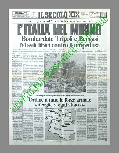 IL SECOLO XIX del 16 aprile 1986 - Gli Usa bombardano Tripoli e Bengasi. L'Italia nel mirino: missili libici contro Lampedusa...