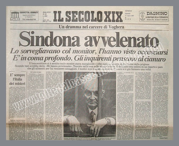 IL SECOLO XIX del 21 marzo 1986 - Michele Sindona avvelenato nel carcere di Voghera. E' in coma profondo...