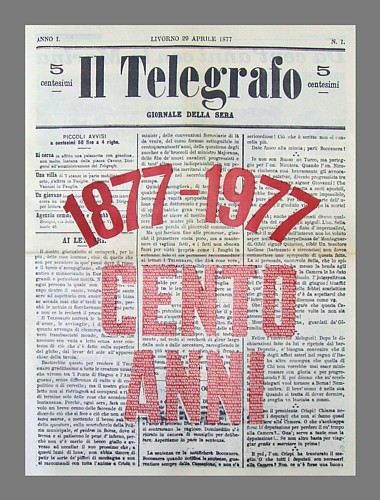 IL TELEGRAFO del 29 aprile 1977 - Supplemento per celebrare i cento anni di vita della testata livornese