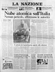 LA NAZIONE del 1 maggio 1986 - Una nube atomica arriva sull'Italia dopo l'esplosione del reattore nucleare di Chernobyl