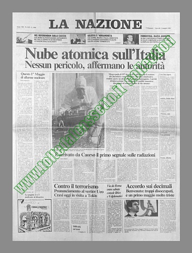 LA NAZIONE del 1 maggio 1986 - Come avevano previsto gli esperti, la nube atomica sprigionatasi dall'incidente di Chernobyl arriva sull'Italia