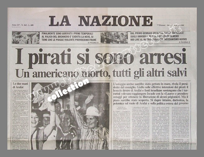 LA NAZIONE del 10 ottobre 1985 - I sequestratori della "Achille Lauro" si arrendono. Un ostaggio americano ucciso e gettato in mare, tutti gli altri salvi...