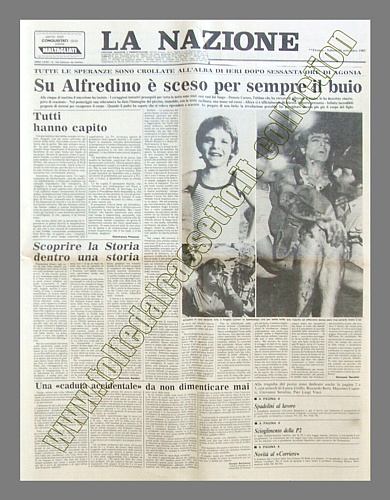 LA NAZIONE del 14 giugno 1981 - Il piccolo Alfredo Rampi cade in un pozzo a Vermicino. I soccorritori, nonostante tutte le forze prodigate, non riusciranno a riportarlo in superficie da vivo