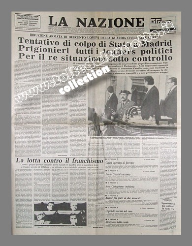 LA NAZIONE del 24 febbraio 1981 - Tentativo di colpo di Stato a Madrid. Prigionieri tutti i leaders politici. Per il re la situazione  sotto controllo...