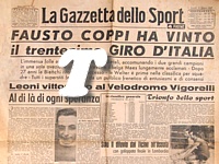 LA GAZZETTA DELLO SPORT del 16 giugno 1947 - Fausto Coppi vince il 30 Giro d'Italia precedendo Gino Bartali