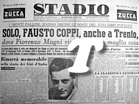 STADIO del 5 giugno 1948 - Al 31 Giro d'Italia Fausto Coppi vince la tappa Cortina-Trento. Fiorenzo Magni conquista la maglia rosa