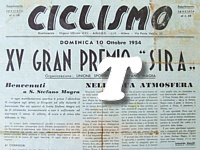 CICLISMO (organo ufficiale dell'UVI) - Supplemento al n. 68 di domenica 10 ottobre 1954 per la presentazione del XV Gran Premio S.I.R.A di S.Stefano di Magra, corsa internazionale per aspiranti campioni