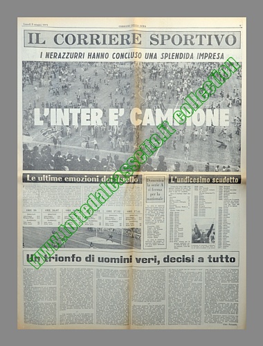 CORRIERE DELLA SERA del 3 maggio 1971 - I nerazzurri hanno concluso una splendida impresa. L'Inter  campione. Un trionfo di uomini veri, decisi a tutto...