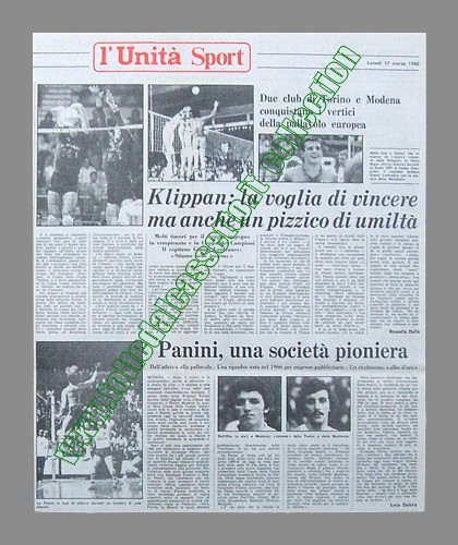 L'UNITA' SPORT  del 17 marzo 1980 - Nella pallavolo due team italiani sono ai vertci europei. La Klippan Torino vince la Coppa dei Campioni, mentre la Panini Modena si aggiudica la Coppa delle Coppe...