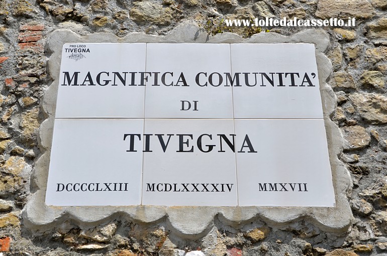 TIVEGNA (Aia della Corte) - Lapide della Pro Loco che ricorda la "Magnifica Comunit" locale
