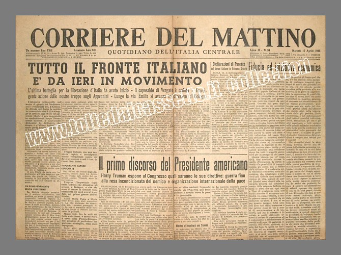 CORRIERE DEL MATTINO del 17 aprile 1945- Tutto il fronte italiano si mette in movimento per la liberazione del Paese