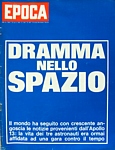 EPOCA del 19 aprile 1970 - La copertina, senza fotografie, descrive a parole il dramma che gli astronauti di Apollo 13 stanno vivendo nello spazio