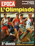 EPOCA del 27 agosto 1972 - Numero storico del settimanale dedicato alle Olimpiadi di Monaco di Baviera. Allegata alla rivista una guida a tutte le gare dei Giochi Olimpici