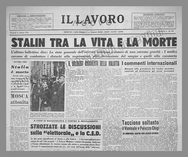 IL LAVORO NUOVO del 6 marzo 1953 - Il maresciallo Stalin lotta tra la vita e la morte e, all'ultima ora, giunge la notizia che lo statista russo  deceduto...