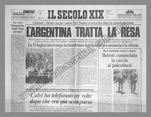 IL SECOLO XIX del 15 giugno 1982 - Guerra delle Falkland: l'Argentina tratta la resa mentre sta per cadere Port Stanley...