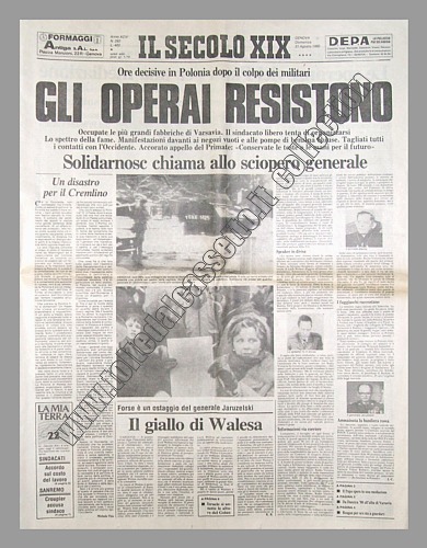 IL SECOLO XIX del 15 dicembre 1981 - Ore decisive in Polonia dopo il colpo dei militari. Gli operai resistono ed occupano le pi grandi fabbriche di Varsavia. Solidarnosc chiama allo sciopero generale...