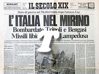 IL SECOLO XIX del 16 aprile 1986 - L'Italia nel mirino della Libia dopo i bombardamenti di Bengasi e Tripoli