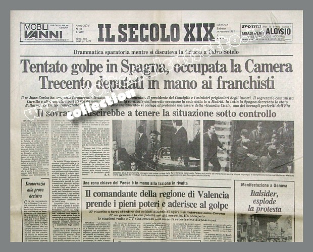 IL SECOLO XIX del 24 febbraio 1981 - Tentato golpe in Spagna. Occupata la Camera: trecento deputati in mano ai franchisti...