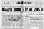 IL SECOLO XIX del 31 marzo 1981 - Reagan ferito in un attentato