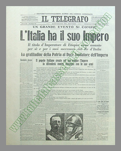 IL TELEGRAFO del 10 maggio 1936 - Dopo la campagna d'Africa, l'Italia ha il suo impero. Il Re assume il titolo di "Imperatore d'Etiopia"