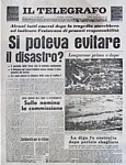 IL TELEGRAFO del 12 ottobre 1963 - In prima pagina ci si chiede se il disastro del Vajont potesse essere evitato...