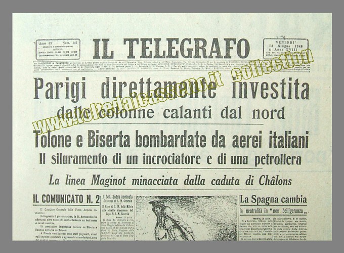 IL TELEGRAFO del 14 giugno 1940 - La IIa Guerra Mondiale divampa in tutt'Europa. Le truppe tedesche arrivano a Parigi...