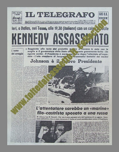IL TELEGRAFO del 23 novembre 1963 - Il Presidente USA John Fitzgerald Kennedy viene assassinato a Dallas