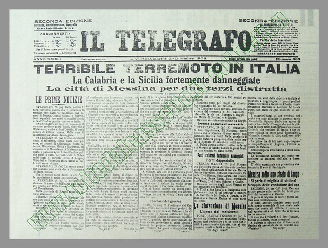IL TELEGRAFO del 29 dicembre 1908 - Un terribile terremoto danneggia fortemente la Sicilia e la Calabria. La citt di Messina distrutta per due terzi...