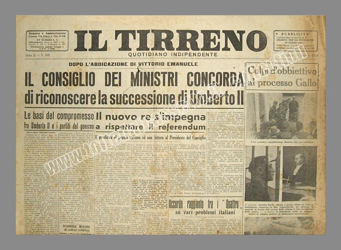 IL TIRRENO dell'11 maggio 1946 - Il Consiglio dei Ministri riconosce la successione di Umberto II il quale si impegna a rispettare il risultato del referendum