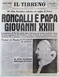 IL TIRRENO del 29 ottobre 1958 - Il cardinale Angelo Giuseppe Roncalli viene eletto Papa col nome di Giovanni XXIII