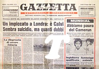 LA GAZZETTA DEL LUNEDI' del 21 giugno 1982 - Roberto Calvi viene ritrovato a Londra, impiccato sotto il ponte dei Frati Neri (Blackfriars), sul Tamigi...
