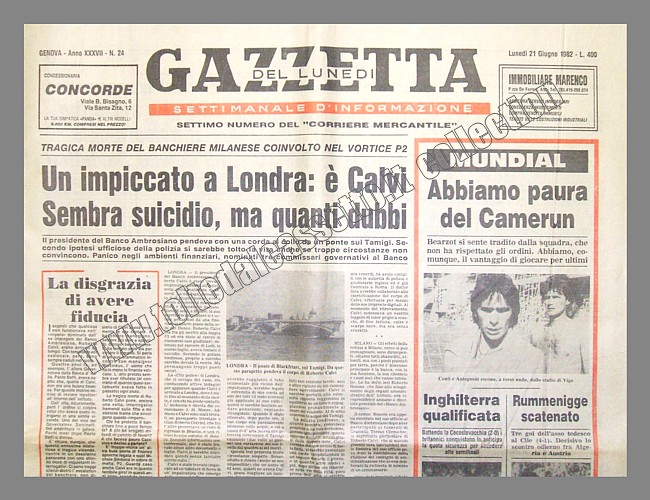 LA GAZZETTA DEL LUNEDI' del 21 giugno 1982 - Il banchiere Roberto Calvi viene ritrovato a Londra, impiccato sotto il ponte dei Frati Neri (Blackfriars)