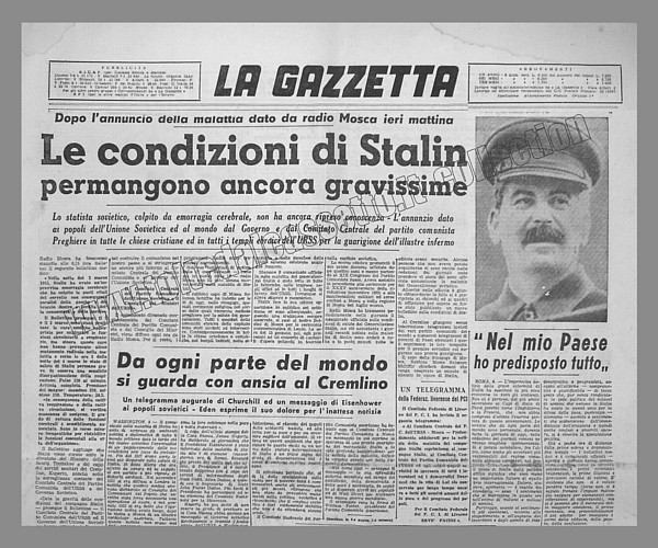 LA GAZZETTA DI LIVORNO del 5 marzo 1953 - Colpito da un ictus, il maresciallo Stalin versa in gravi condizioni e non riprende conoscenza