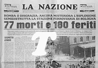 LA NAZIONE del 3 agosto 1980 - Semidistrutta la stazione di Bologna: 77 morti e 180 feriti