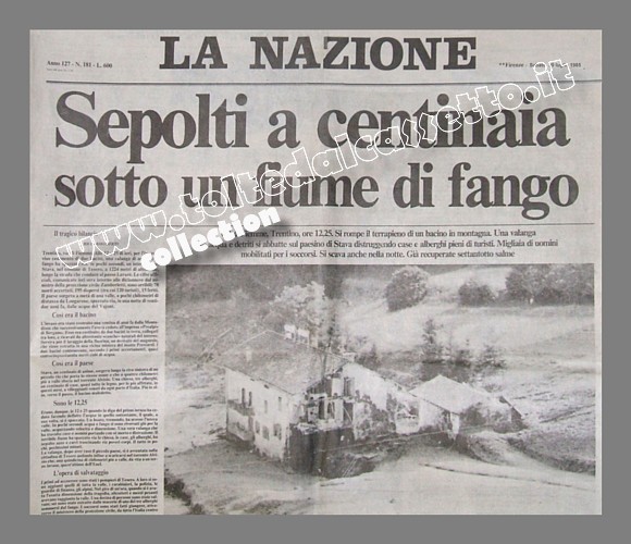 LA NAZIONE del 20 luglio 1985 - Si rompe il terrapieno di un bacino di montagna in Val di Fiemme. Una valanga d'acqua e fango si abbatte sul paesino di Stava seminando terrore e morte...