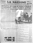 LA NAZIONE del 24 febbraio 1981 - Tentativo di colpo di stato a Madrid. Prigionieri i maggiori leaders politici