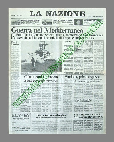 LA NAZIONE del 25 marzo 1986 - Guerra nel Mediterraneo. Gli Usa affondano vedetta libica e bombardano una base missilistica in seguito al lancio di sei missili di Tripoli contro aerei americani...