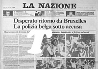 LA NAZIONE del 31 maggio 1985  - Dopo la tragica finale di Coppa dei Campioni, disperato ritorno da Bruxelles per i tifosi juventini