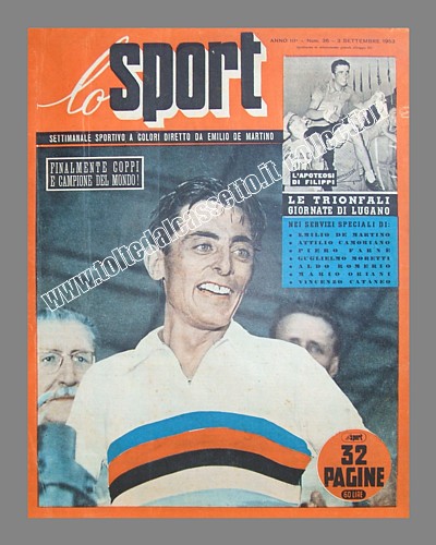 LO SPORT del 3 settembre 1953 - A Lugano Fausto Coppi corona la sua splendida carriera diventando finalmente Campione del Mondo di ciclismo su strada