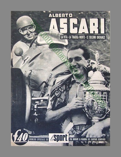 LO SPORT del 29 maggio 1955 - Numero speciale per onorare la memoria del pilota Alberto Ascari, scomparso tragicamente durante alcune prove all'autodromo di Monza
