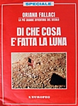 L'EUROPEO del 7 agosto 1969 - Speciale di Oriana Fallaci: "Di cosa è fatta la Luna"