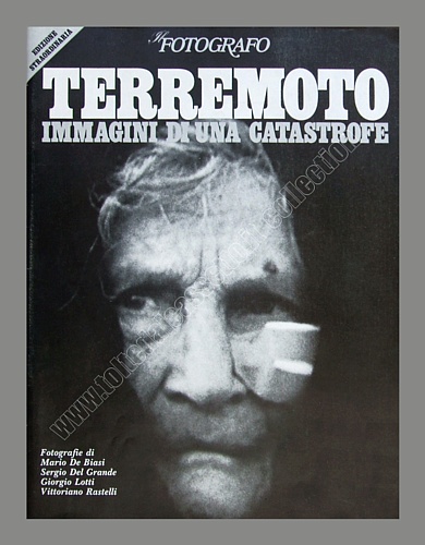 IL FOTOGRAFO del dicembre 1980 - Terremoto nel Sud Italia, immagini di una catastrofe...