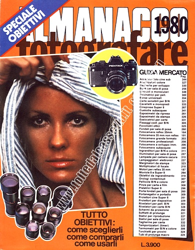 ALMANACCO FOTOGRAFARE 1980 - Speciale obiettivi: come scieglierli, come comprali, come usarli...