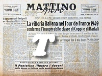 MATTINO SPORT del 25 luglio 1949 - La vittoria italiana nel 36 Tour de France conferma l'insuperabile classe di Coppi e Bartali