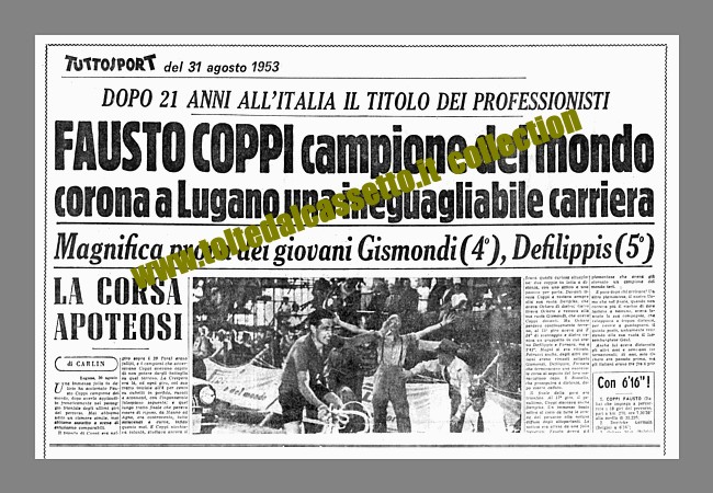 TUTTOSPORT del 31 agosto 1953 - A Lugano corsa apoteosi di Fausto Coppi che diventa campione del mondo di ciclismo su strada