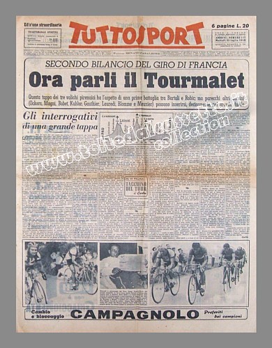 TUTTOSPORT (Edizione Straordinaria del 25 luglio 1950 - Al 37 Tour de France tutti si interrogano sul tappone col Tourmalet, poi vinto da Bartali