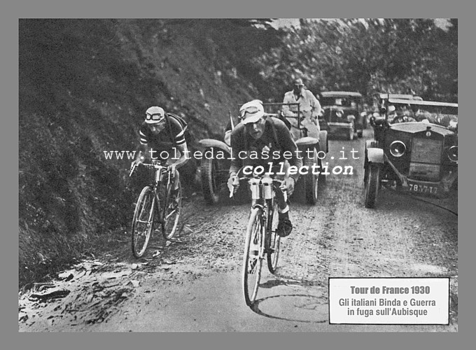 ALFREDO BINDA e LEARCO GUERRA in fuga sull'Aubisque durante il Tour de France 1930