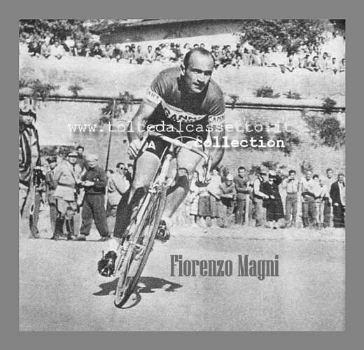 FIORENZO MAGNI in azione durante la tappa Grosseto - Follonica al Giro d'Italia 1953. Magni vinse il Giro d'Italia tre volte: nel 1948, nel 1951 e nel 1955